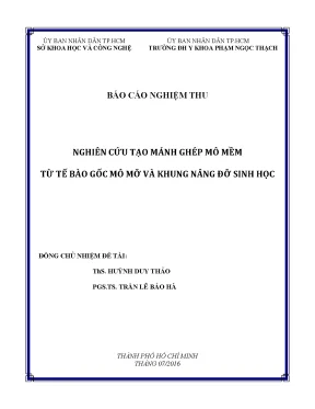 Nghiên cứu tạo mảnh ghép mô mềm từ tế bào gốc mô mỡ và khung nâng đỡ sinh học