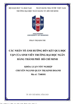 Các nhân tố ảnh hưởng đến kết quả học tập sinh viên trường đại học ngân hàng thành phố hồ chí minh 2023