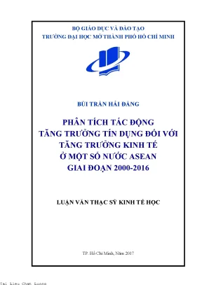 Phân tích tác động của tăng trưởng tín dụng đối với tăng trưởng kinh tế ở một số nước asean giai đoạn 2000 2016