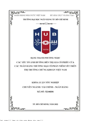 Các yếu tố ảnh hưởng đến thị giá cổ phiếu của các ngân hàng thương mại cổ phần được niêm yết trên sàn giao dịch chứng khoán tại việt nam 2022