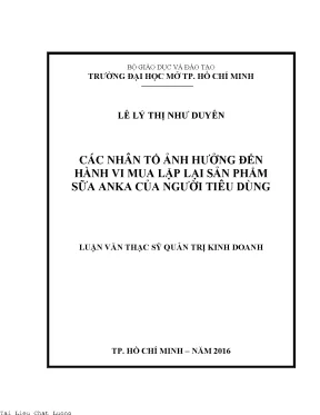 Nhân tố ảnh hưởng đến hành vi mua lặp lại sản phẩm sữa anka của người tiêu dùng