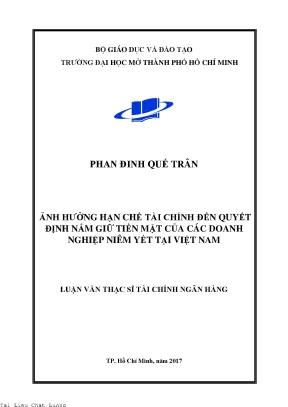 Ảnh hưởng hạn chế tài chính đến quyết định nắm giữ tiền mặt của các doanh nghiệp niêm yết tại việt nam