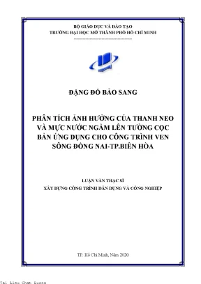 Phân tích ảnh hưởng của thanh neo và mực nước ngầm lên tường cọc bản ứng dụng cho công trình ven sông đồng nai tp biên hòa
