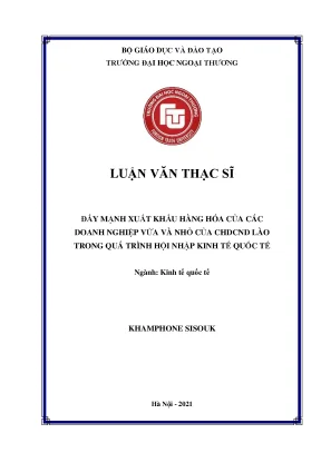Đẩy mạnh xuất khẩu hàng hóa của các doanh nghiệp vừa và nhỏ của chdcnd lào trong quá trình hội nhập kinh tế quốc tế