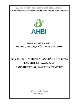 Xây dựng quy trình nhân thân rễ in vitro lan một lá nervilia fordii bằng hệ thống ngập chìm tạm thời