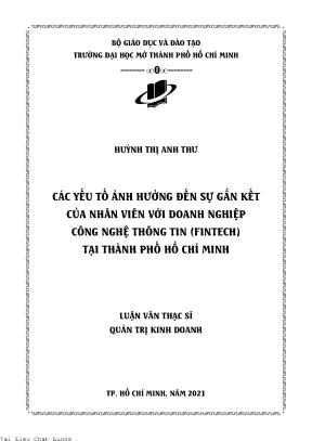 Các yếu tố ảnh hưởng đến sự gắn kết của nhân viên với doanh nghiệp công nghệ thông tin fintech tại thành phố hồ chí minh