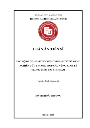 Tác động của đầu tư công đối với đầu tư tư nhân nghiên cứu trường hợp các vùng kinh tế trọng điểm tại việt nam