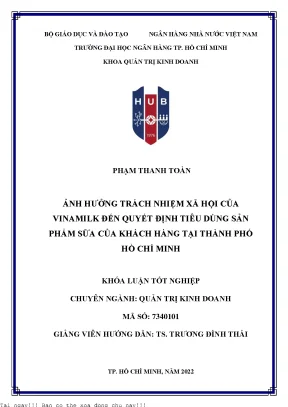 Ảnh hưởng trách nhiệm xã hội của vinamilk đến quyết định tiêu dùng sản phẩm sữa của khách hàng tại thành phố hồ chí minh 2022