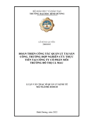 Hoàn thiện công tác quản lý tài sản công trường hợp nghiên cứu thực tiễn tại công ty cổ phần môi trường đô thị cà mau