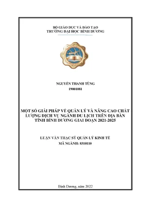 Một số giải pháp về quản lý và nâng cao chất lượng dịch vụ ngành du lịch trên địa bàn tỉnh bình dương giai đoạn 2021 2025