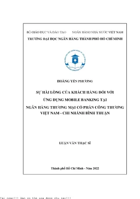Sự hài lòng của khách hàng đối với ứng dụng mobile banking tại ngân hàng thương mại cổ phần công thương việt nam chi nhánh bình thuận 2022