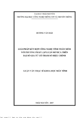 Giải pháp kết hợp công nghệ tính toán mềm với phương pháp lập luận mờ dựa trên đại số gia tử có tham số hiệu chỉnh