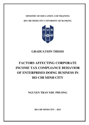 Factor affecting corporate income tax compliance behavior of enterprises doing business in ho chi minh city
