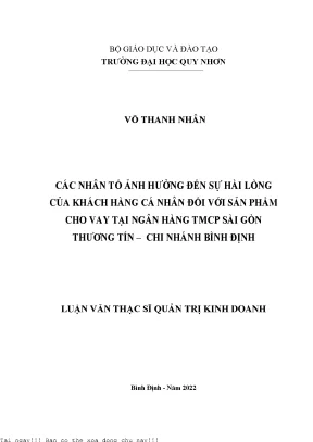 Các nhân tố ảnh hưởng đến sự hài lòng của khách hàng cá nhân đối với sản phẩm cho vay tại ngân hàng tmcp sài gòn thương tín chi nhánh bình định