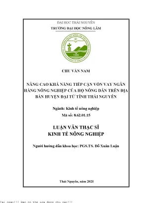 Nâng cao khả năng tiếp cận vốn vay ngân hàng nông nghiệp của hộ nông dân trên địa bàn huyện đại từ tỉnh thái nguyên