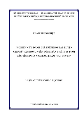 Luận án tiến sĩ giáo dục học nghiên cứu đánh giá trình độ tập luyện cho nữ vận động viên bóng bàn trẻ 16 18 tuổi các tỉnh phía nam sau 2 năm tập luyện