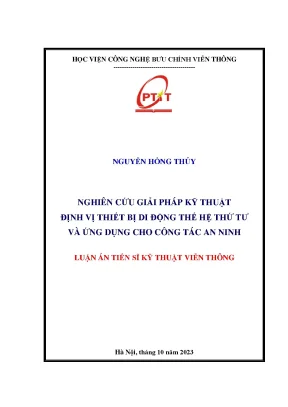Nghiên cứu giải pháp kỹ thuật định vị thiết bị di động thế hệ thứ tư và ứng dụng cho công tác an ninh