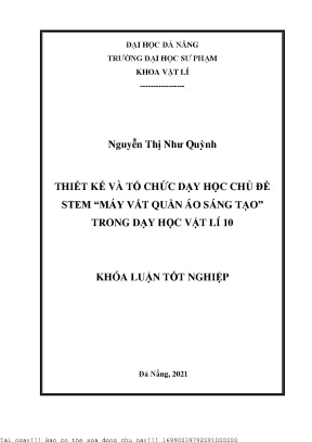 Thiết kế và tổ chức dạy học chủ đề stem máy vắt quần áo sáng tạo trong dạy học vật lí 10