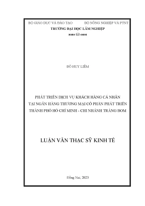 Phát triển dịch vụ khách hàng cá nhân tại ngân hàng thương mại cổ phần phát triển thành phố hồ chí minh chi nhánh trảng bom