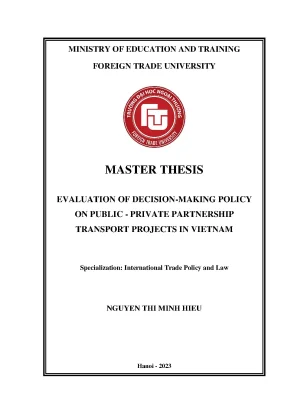 Evaluation of decision making policy on public private partnership transport projects in vietnam