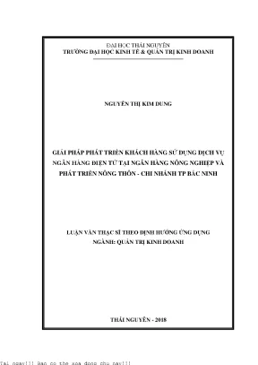 Giải pháp phát triển khách hàng sử dụng dịch vụ ngân hàng điện tử tại ngân hàng nông nghiệp và phát triển nông thôn chi nhánh tp bắc ninh