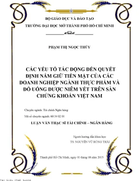 Các yếu tố tác động đến quyết định nắm giữ tiền mặt của các doanh nghiệp ngành thực phẩm và đồ uống được niêm yết trên sàn chứng khoán việt nam