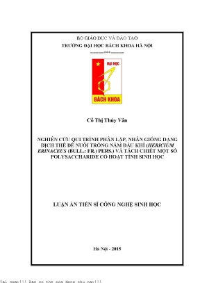 Nghiên cứu quy trình phân lập nhân giống dạng dịch thể để nuôi trồng nấm đầu khỉ hericium erinaceus bull  fr pers và tách chiết một số polysaccharide có hoạt tính sinh học