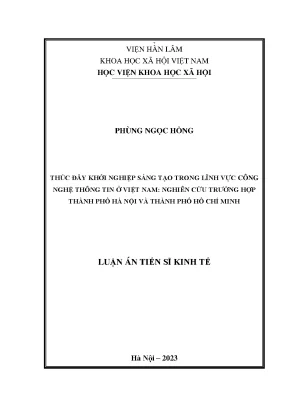Thúc đẩy khởi nghiệp sáng tạo trong lĩnh vực công nghệ thông tin ở việt nam nghiên cứu trường hợp thành phố hà nội và thành phố hồ chí minh