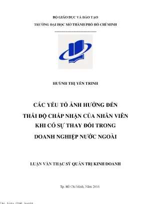 Các yếu tố ảnh hưởng đến thái độ chấp nhận của nhân viên khi có sự thay đổi trong doanh nghiệp nước ngoài