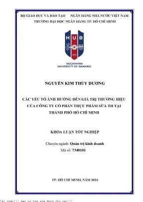 Các yếu tố ảnh hưởng đến giá trị thương hiệu của công ty cổ phần thực phẩm sữa th tại thành phố hồ chí minh 2023