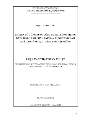Nghiên cứu ứng dụng công nghệ tường trong đất có neo vào công tác xây dựng tầng hầm nhà cao tầng tại thành phố hải phòng