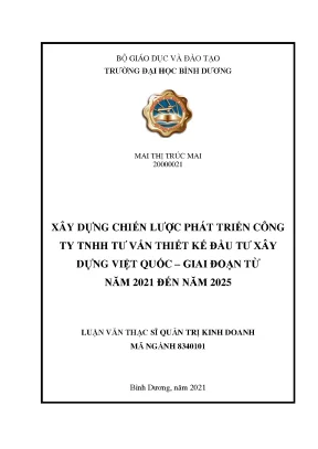 Xây dựng chiến lược phát triển công ty tnhh tư vấn thiết kế đầu tư xây dựng việt quốc giai đoạn từ năm 2021 đến năm 2025