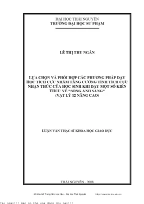 Lựa chọn và phối hợp các phương pháp dạy học tích cực nhằm tăng cường tính tích cực nhận thức của học sinh khi dạy một số kiến thức về sóng ánh sá