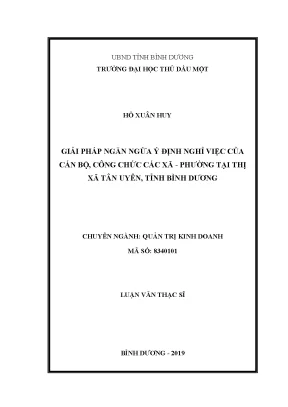 Giải pháp ngăn ngừa ý định nghỉ việc của cán bộ công chức các xã phường tại thị xã tân uyên tỉnh bình dương