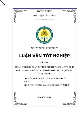 Hoàn thiện kế toán tập hợp chi phí sản xuất và tính giá thành tại công ty cổ phần phát triển quốc tế việt trung