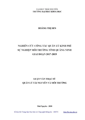 Nghiên cứu công tác quản lý kinh phí sự nghiệp môi trường tỉnh quảng ninh giai đoạn 2017 2019