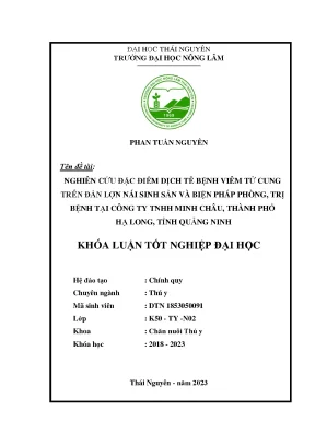 Nghiên cứu đặc điểm dịch tễ bệnh viêm tử cung trên đàn lợn nái sinh sản và biện pháp phòng trị bệnh tại công ty tnhh minh châu thành phố hạ long tỉnh quảng ninh