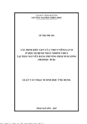 Xác định kiểu gen của virus viêm gan b ở một số bệnh nhân nhiễm virus tại thái nguyên bằng phương pháp pcr lồng nested pcr