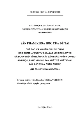 Chế tạo và nghiên cứu sử dụng các chấm lượng tử cdsezns với các lớp vỏ đã được biến tính làm chất đánh dấu huỳnh quang sinh học phục vụ cho sản xuất và xuất khẩu các sản phẩm nông nghiệp