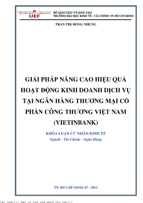 Giải pháp nâng cao hiệu quả hoạt động kinh doanh dịch vụ tại ngân hàng thương mại cổ phần công thương việt nam vietinbank