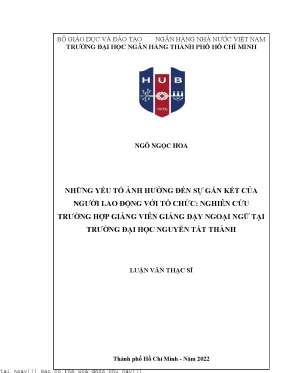 Những yếu tố ảnh hưởng đến sự gắn kết của người lao động với tổ chức nghiên cứu trường hợp giảng viên giảng dạy ngoại ngữ tại trường đại học nguyễn tất thành 2022