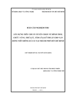 Xây dựng tiêu chuẩn tuyển chọn về hình thái chức năng thể lực tâm lý và kỹ thuật cho vận động viên bóng đá u11 tại tp hồ chí minh