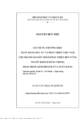 Xây dựng thương hiệu ngân hàng đầu tư và phát triển việt nam chi nhánh sài gòn nhằm phát triển bền vững nguồn khách hàng trong hoạt động kinh doanh của ngân hàng