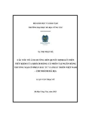 Các yếu tố ảnh hưởng đến quyết định gửi tiền tiết kiệm của khách hàng cá nhân tại ngân hàng thương mại cổ phần đầu tư và phát triển việt nam chi nhánh bà rịa