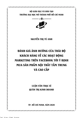 Đánh giá ảnh hưởng của thái độ khách hàng về các hoạt động marketing trên facebook tới ý định mua sản phẩm nội thất tầm trung và cao cấp