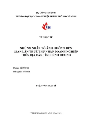 Những nhân tố ảnh hưởng đến gian lận thuế thu nhập doanh nghiệp trên địa bàn tỉnh bình dương