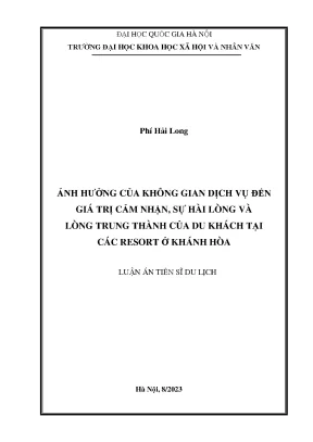 Mối quan hệ giữa không gian dịch vụ giá trị cảm nhận sự hài lòng và lòng trung thành của du khách tại resort ở khánh hòa