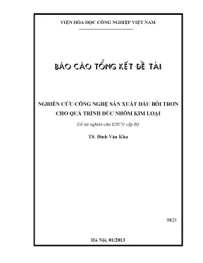 Nghiên cứu công nghệ sản xuất dầu bôi trơn cho quá trình đúc nhôm kim loại