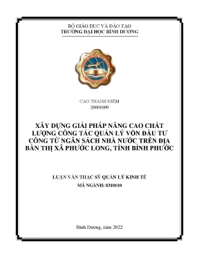 Xây dựng giải pháp nâng cao chất lượng công tác quản lý vốn đầu tư công từ ngân sách nhà nước trên địa bàn thị xã phước long tỉnh bình phước