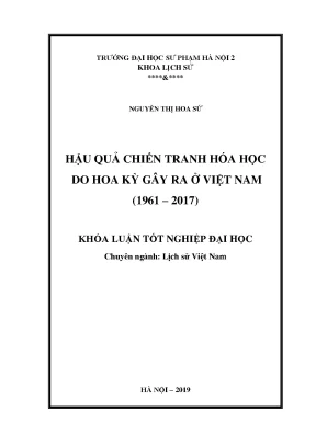 Hậu quả chiến tranh hóa học do hoa kỳ gây ra ở việt nam 1961 2017